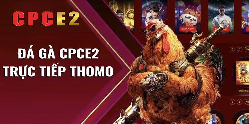 Tổng Quan Về Nền Tảng CPCE2